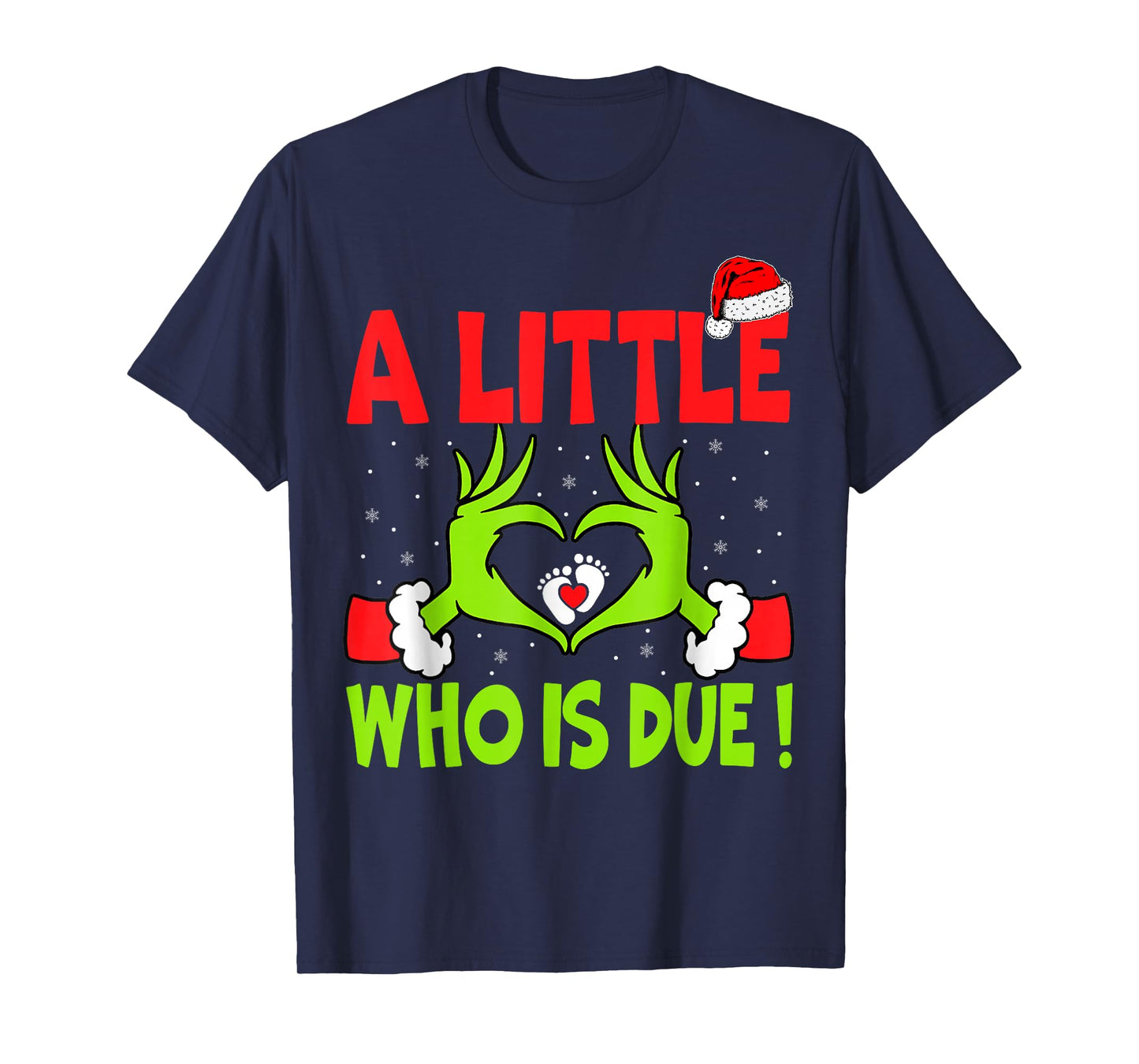A Little Who is Due Pregnancy Christmas Announcement T-Shirt