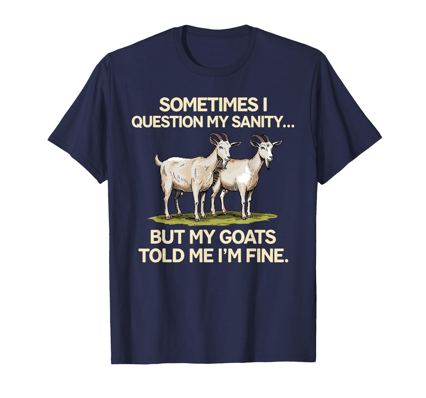 Funny Goat Design for Men Women Goat Farmer Pygmy Goat Lover T-Shirt