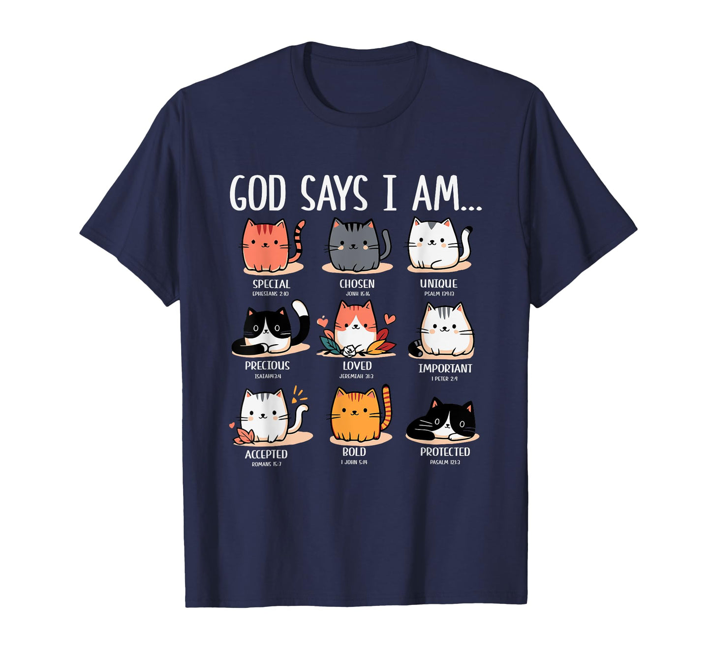 God Says I Am Special Chosen Unique Loved T-Shirt