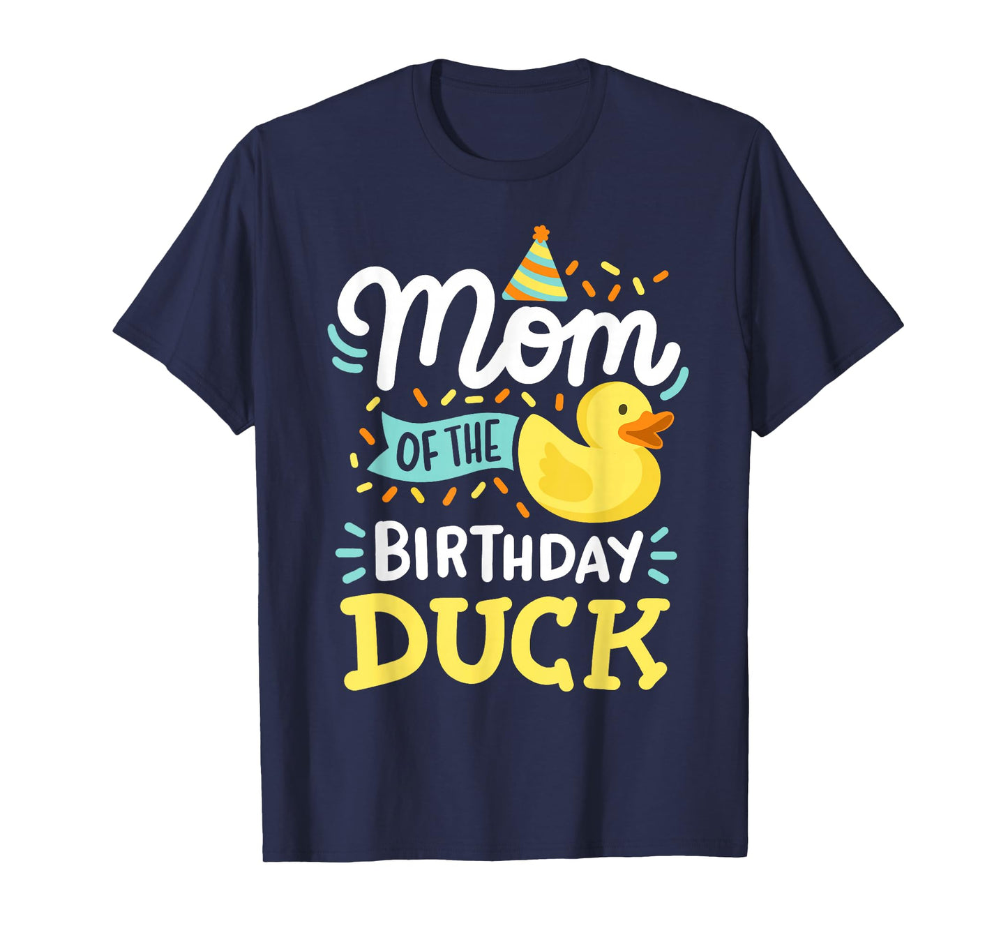 Mom Of The Birthday Duck Boy Rubber Duck Bday Family T-Shirt