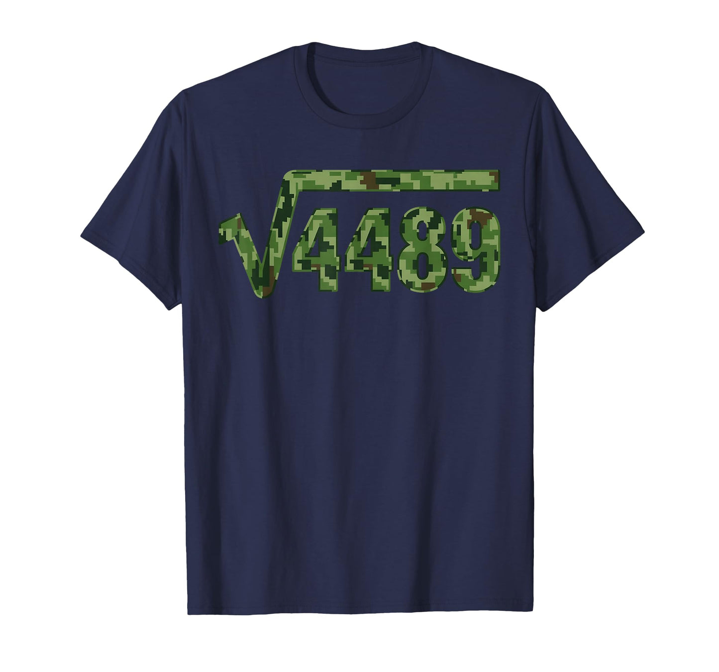 Funny 67 Trendy Square Root 4489 Camo Tee T-Shirt