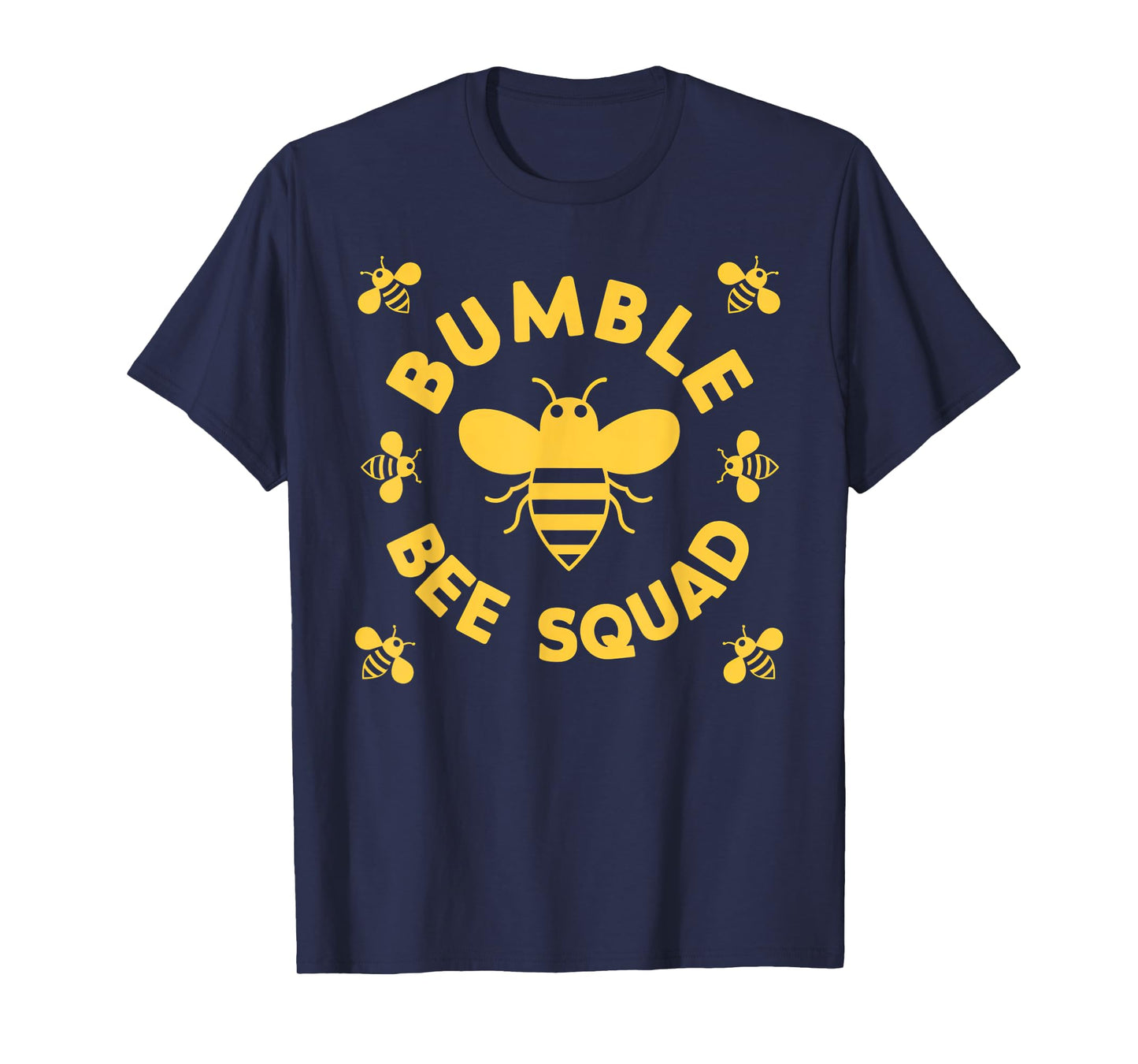 Bumble Bee Squad Bumblebee Team Family Friends T-Shirt