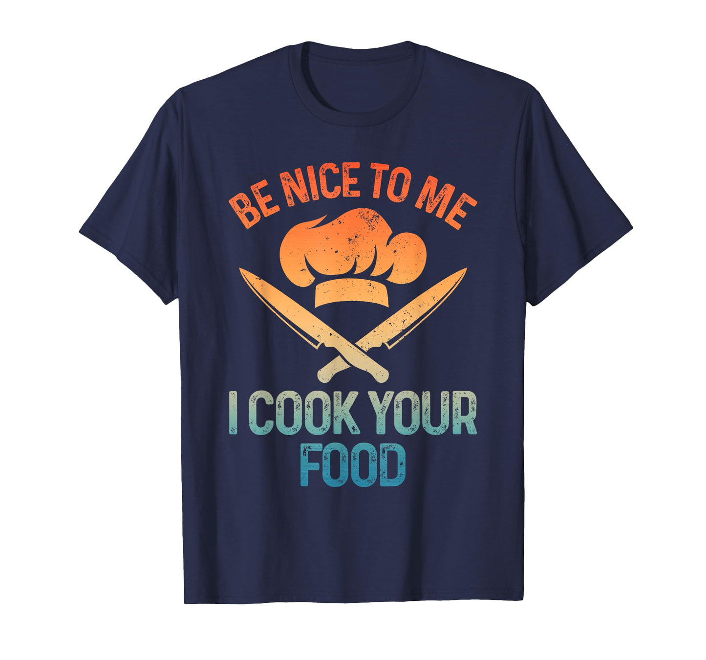 Funny Chef Design For Men Women Cooking Culinary Cook Chef T-Shirt
