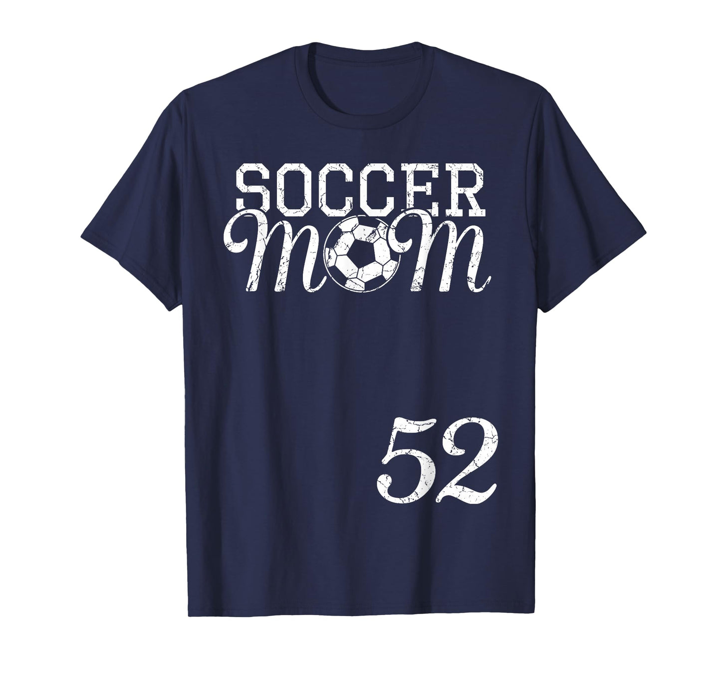 Soccer Mom Jersey Number 52 Favorite Player #52 Team T-Shirt