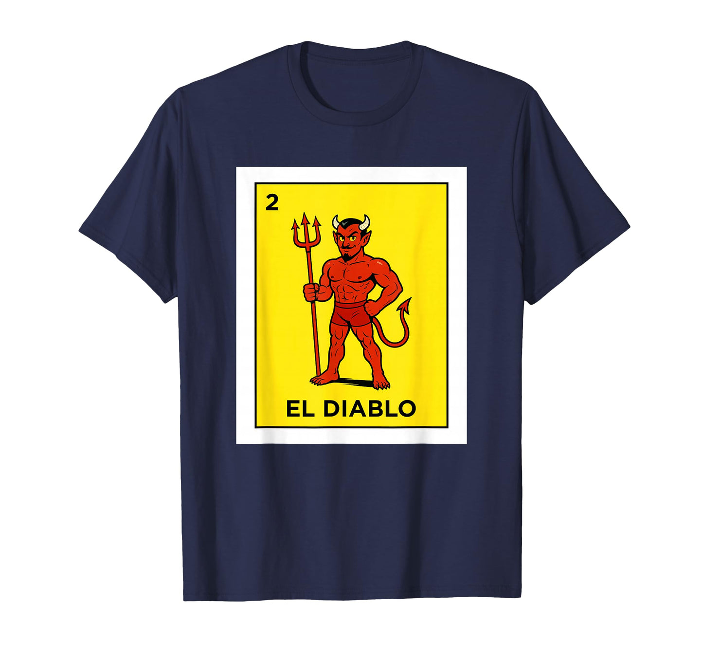 El Diablo Card Mexico Culture Mexican Lottery T-Shirt