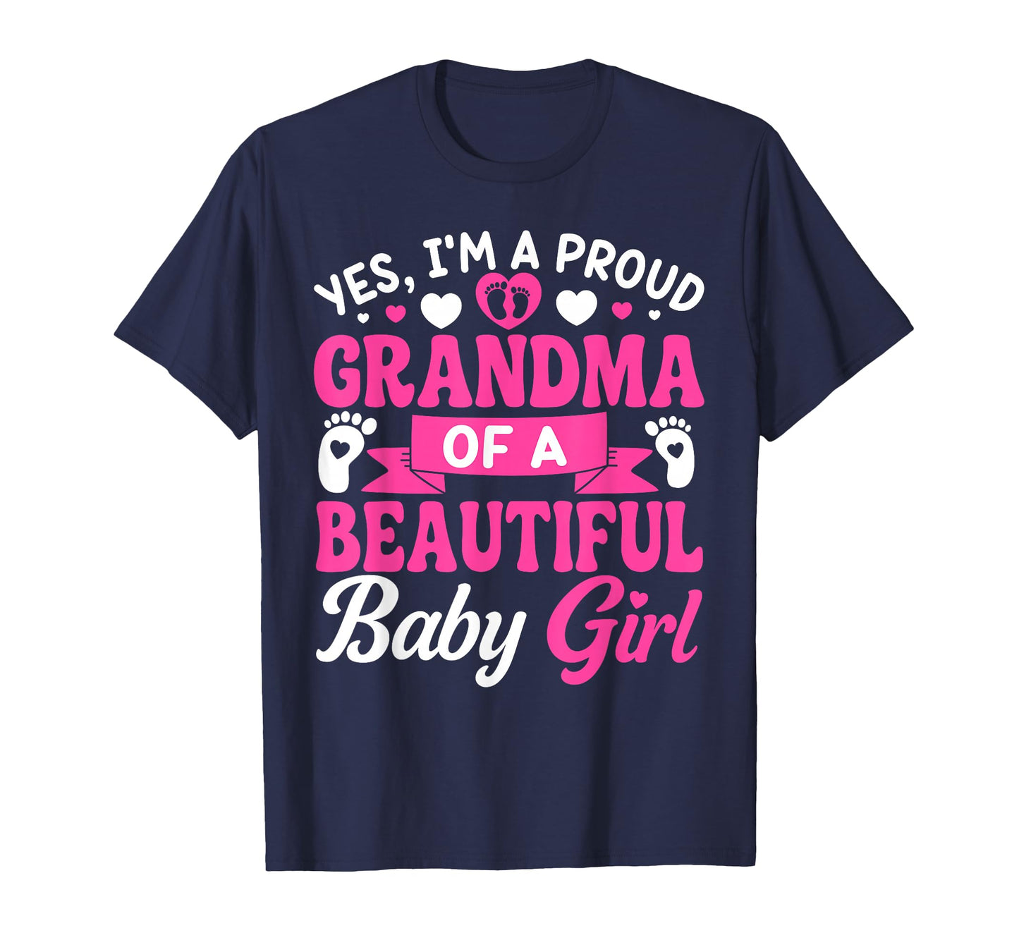New Baby Announcement 1st Time Proud Girl Grandma T-Shirt