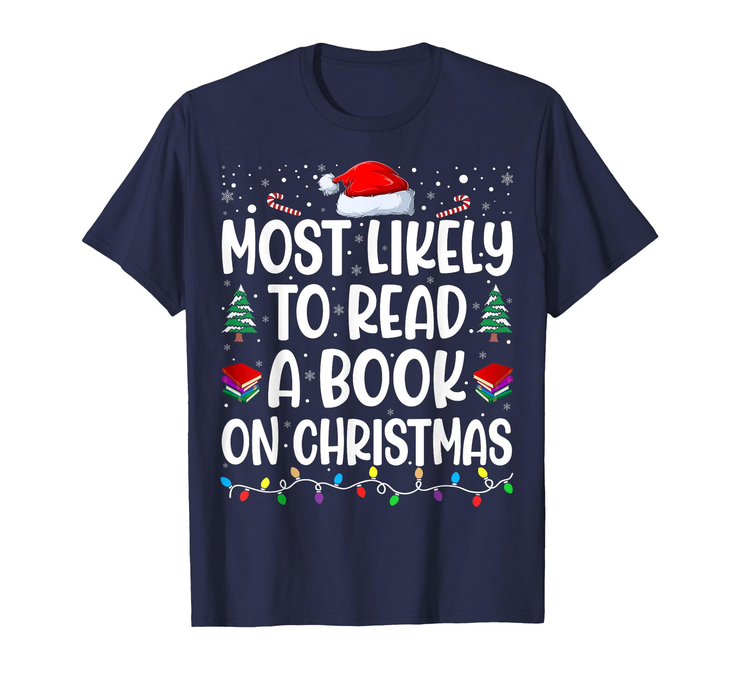 Most Likely To Read A Book On Christmas Matching Family T-Shirt
