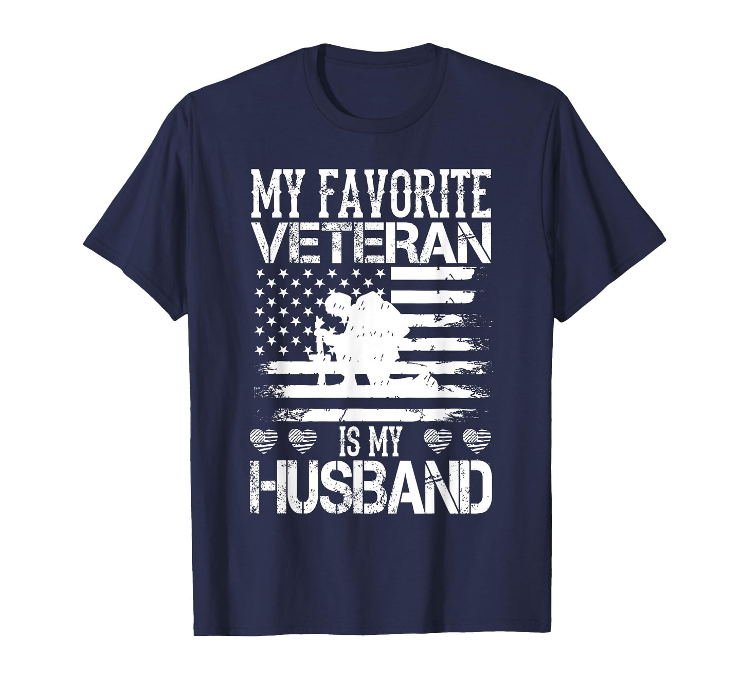 My Favorite Veteran Is My Husband Military Veterans Day T-Shirt