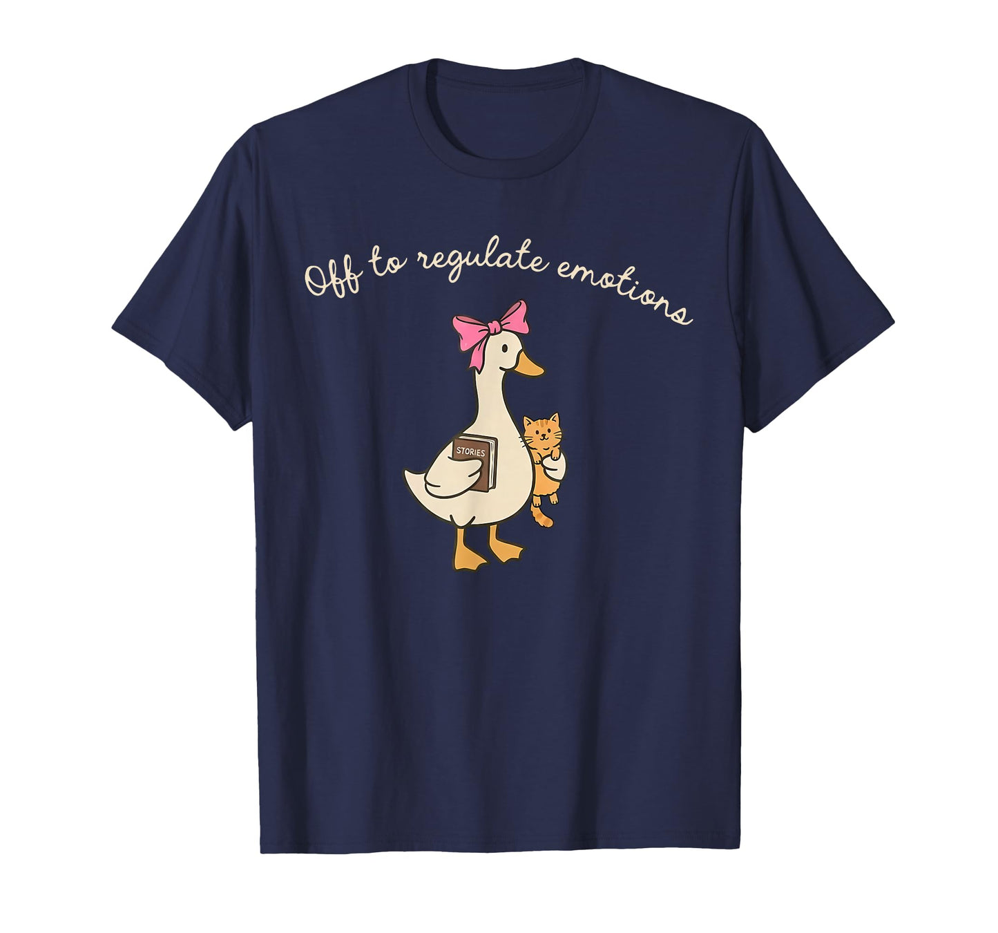 Off to Regulate Emotions Funny Goose Mental Health Coquette T-Shirt
