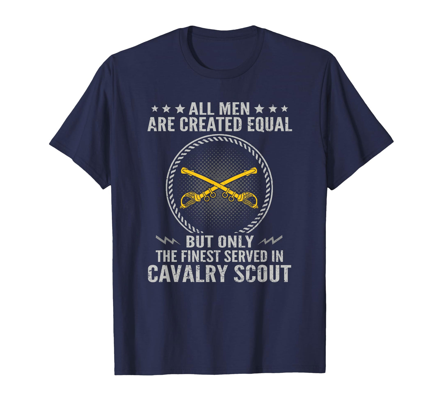 Only The Finest Served In Cavalry Scout US Veteran T-Shirt