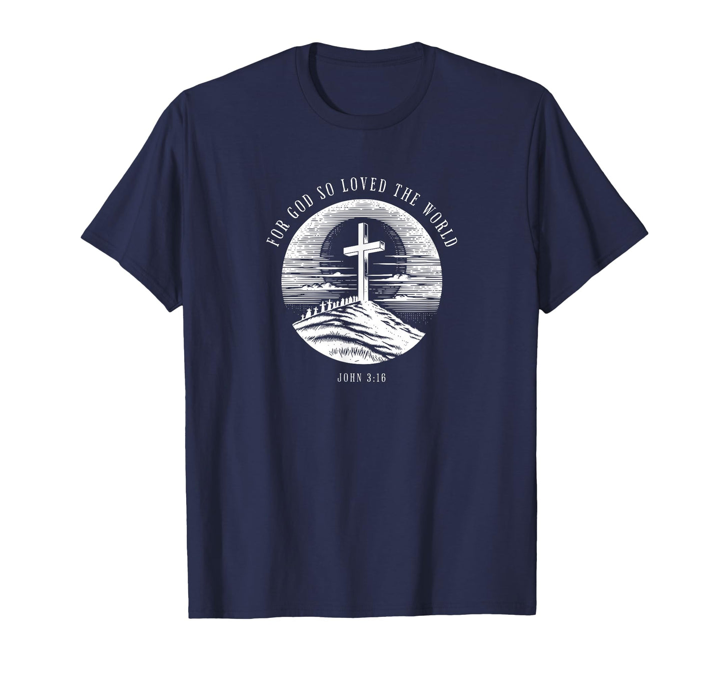 for God So Loved The World - Christian T-Shirt