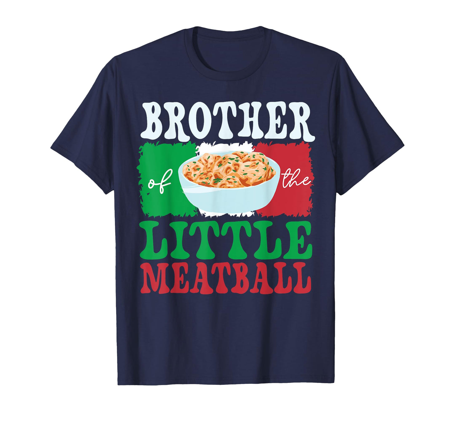 Brother of Little Meatball Italian Themed Birthday Matching T-Shirt