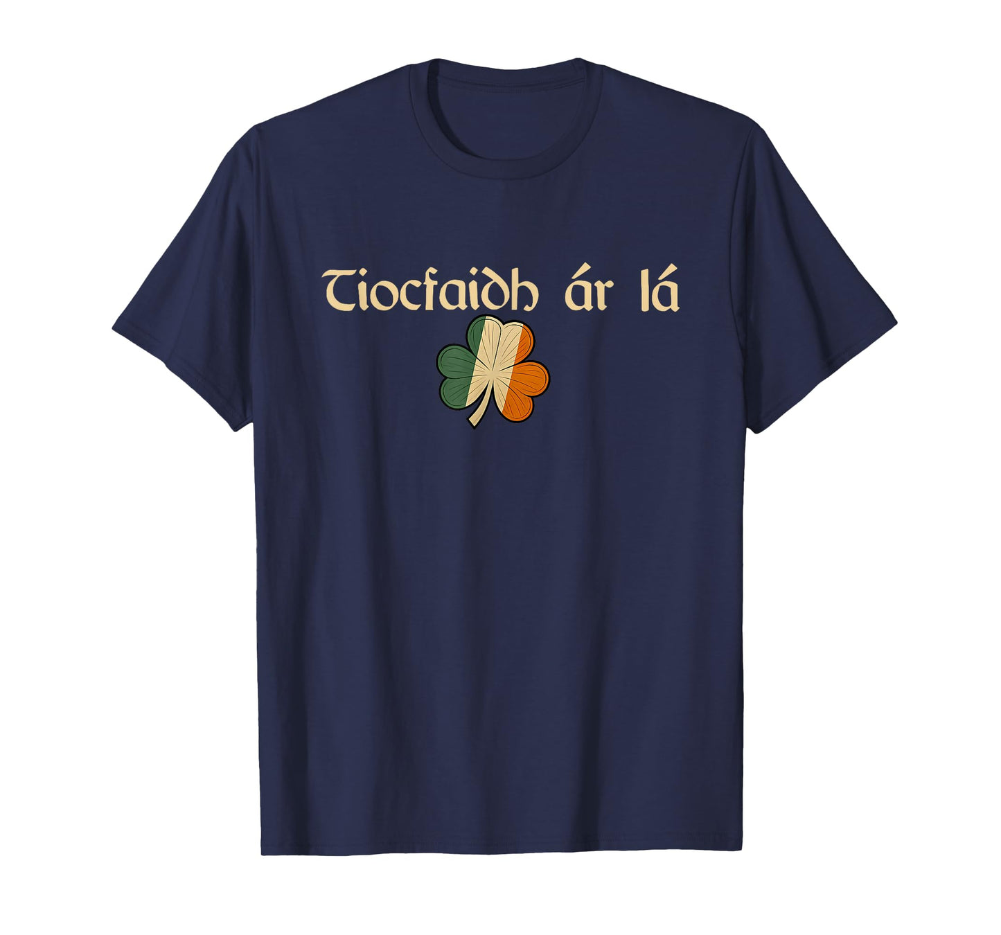 Tiocfaidh Ar La Our Day Will Come Vintage Ireland Irish T-Shirt
