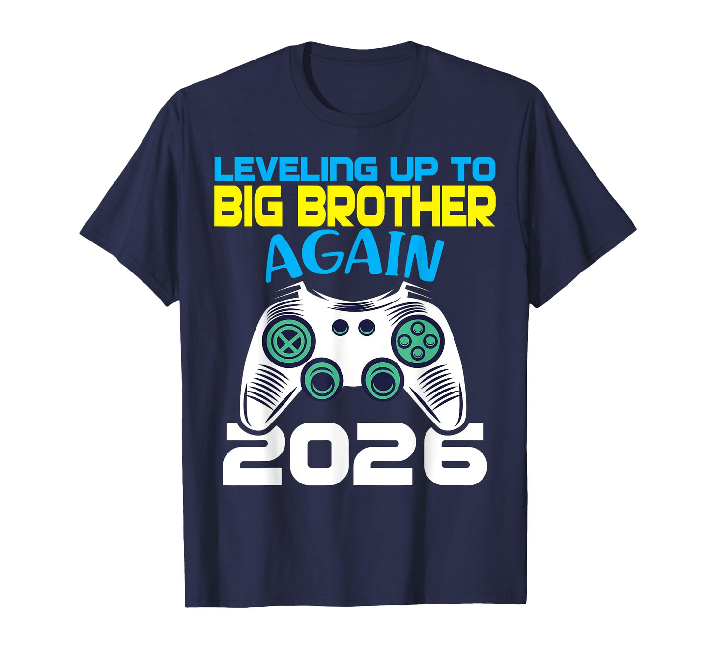 Leveling Up to Big Brother Again 2026 Gamer Reveal Sibling T-Shirt