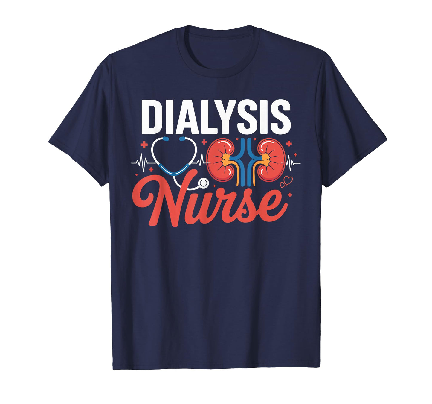 Dialysis Nurse Nephrology Heart Technician Gifts Men Women T-Shirt