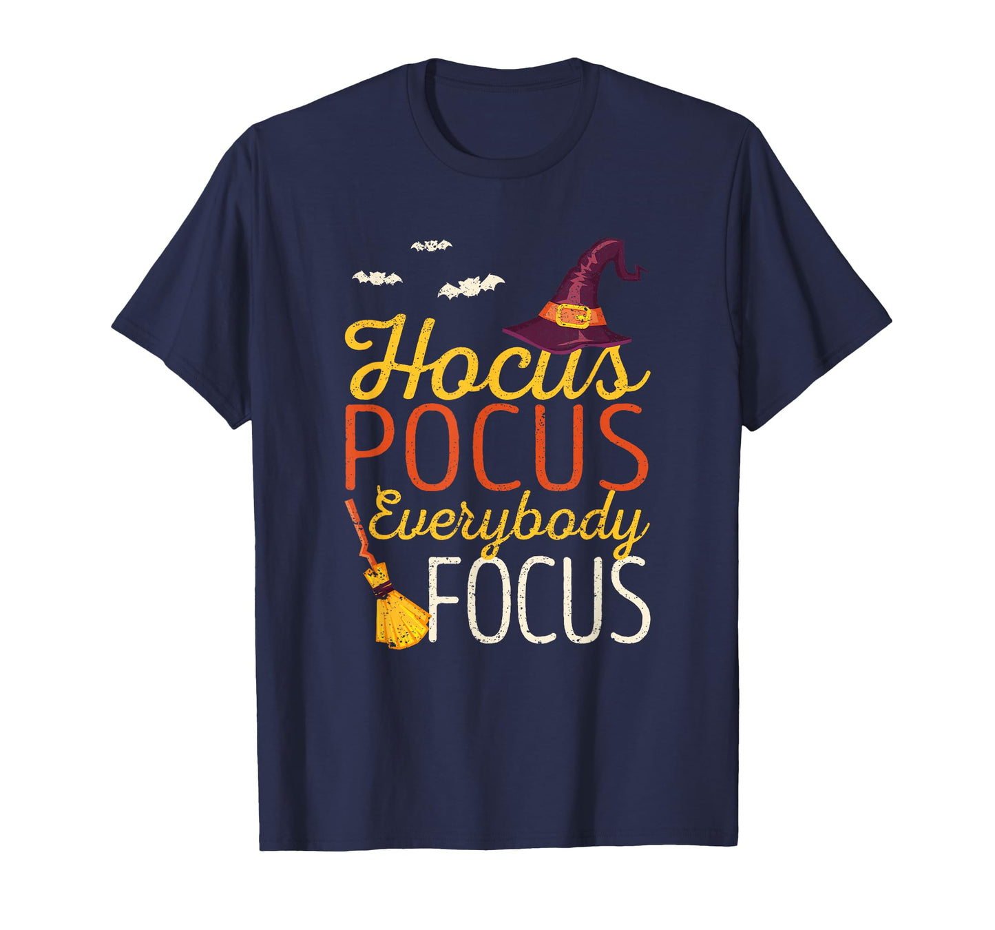 Hocus Pocus Everybody Focus Funny Halloween Teacher Witch T-Shirt for Men Women Kids