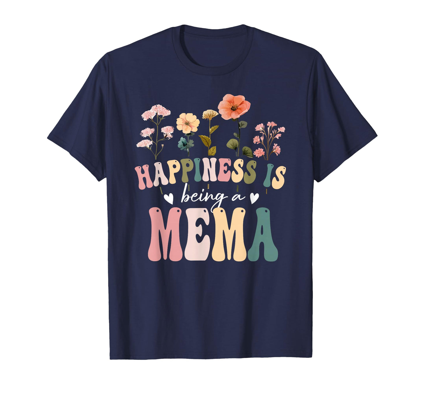 Happiness is Being a Mema Floral Design Mema Mother's Day T-Shirt