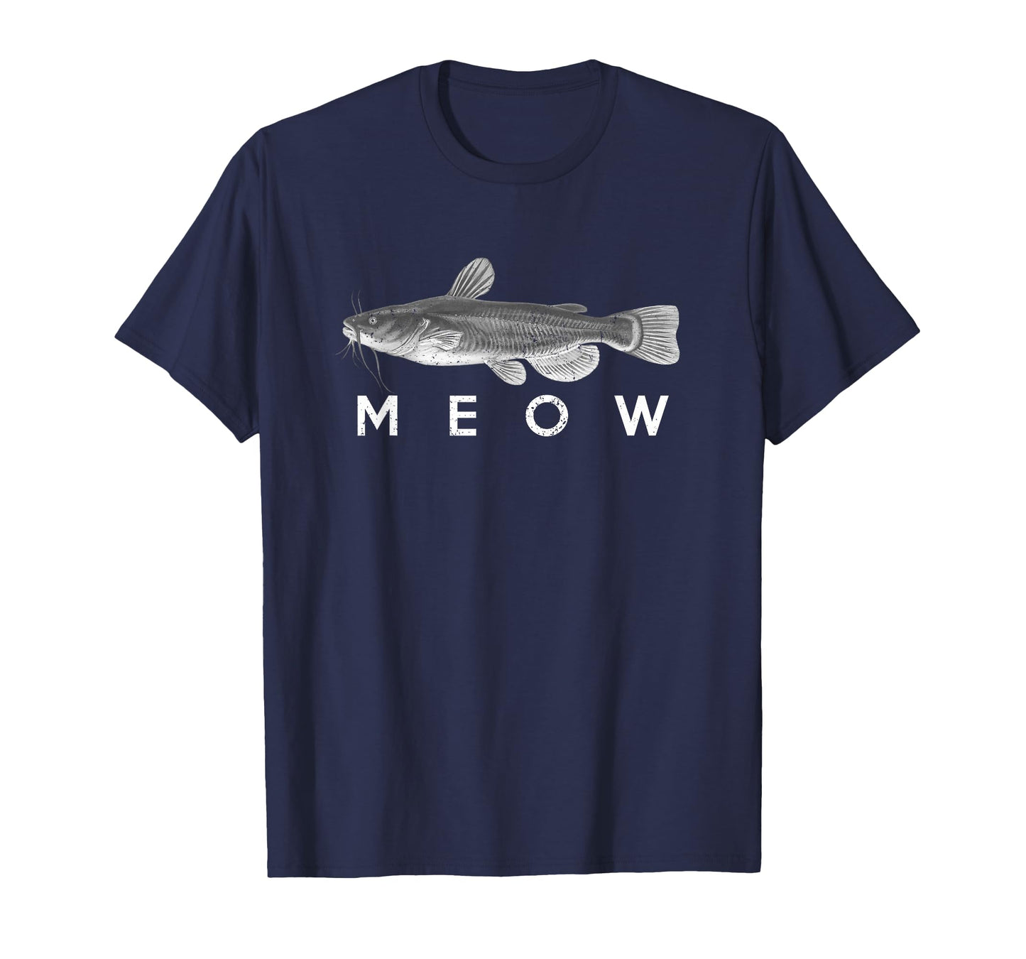 Catfish Shirt Meow Funny Catfishing Fishing Fisherman T-Shirt