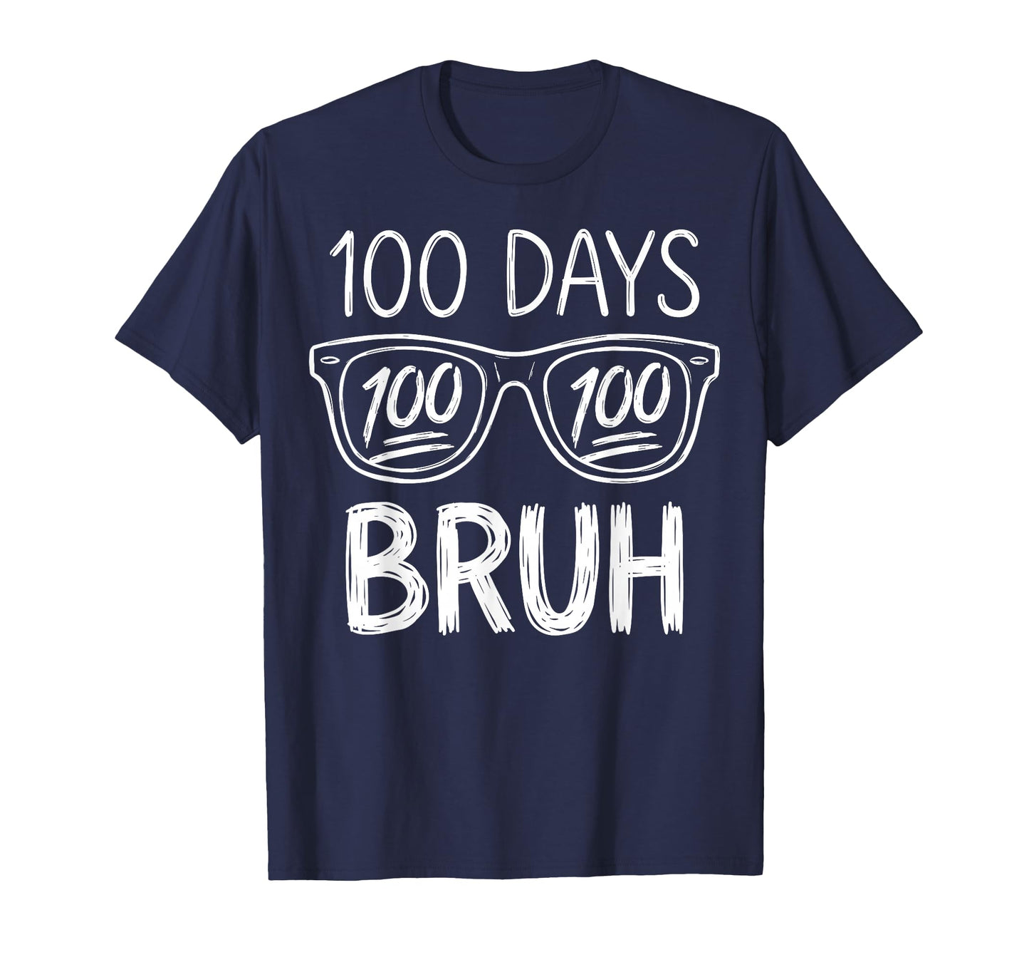 100 Days Bruh 100 Days of School T-Shirt