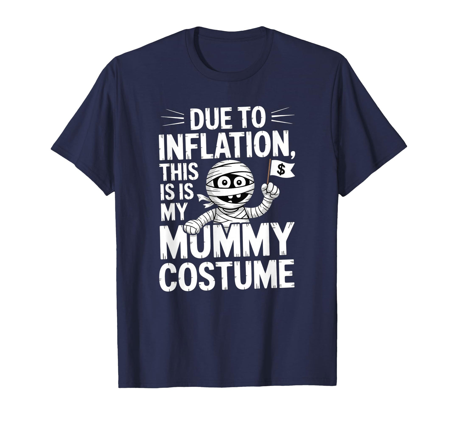 Mummy Costume T-Shirt