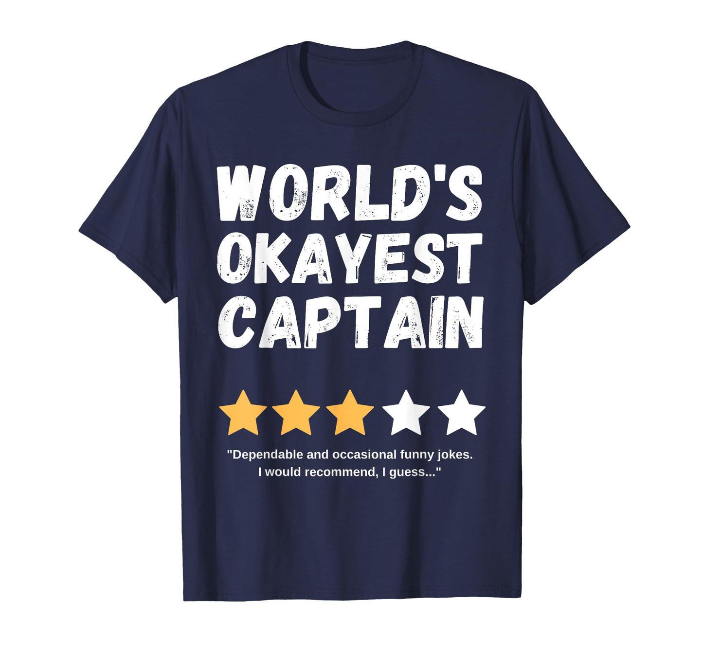 World's Okayest Captain Funny Gag T-Shirt