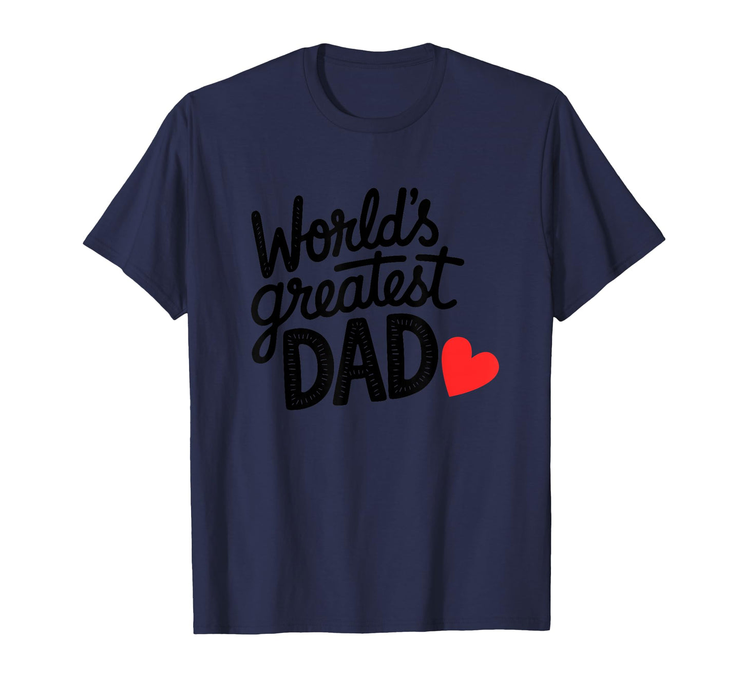 World's Greatest Dad T-Shirt