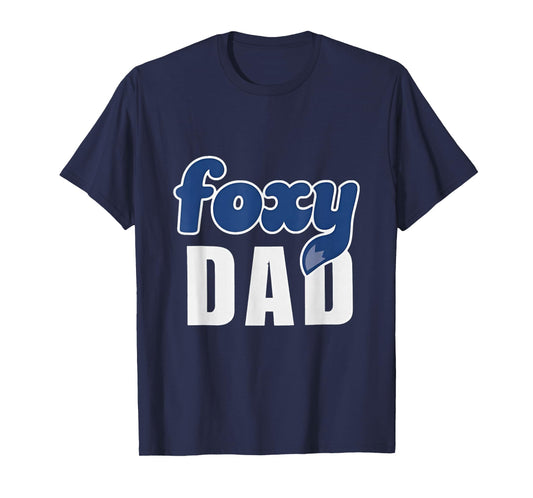 Funny Foxy Dad T-Shirt