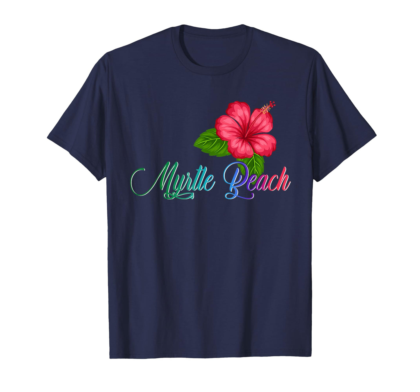 Myrtle Beach Carolina Hibiscus Flower T-Shirt for Men Women Kids