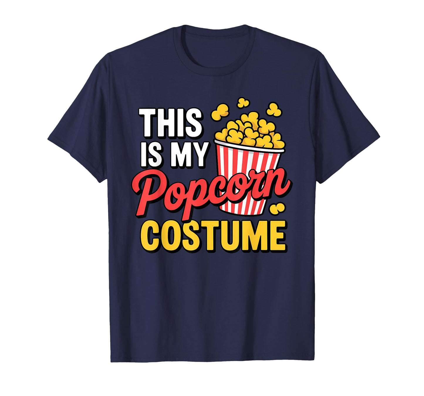 Funny Popcorn Themed for Men Women Adults Kids Popcorn Lover T-Shirt