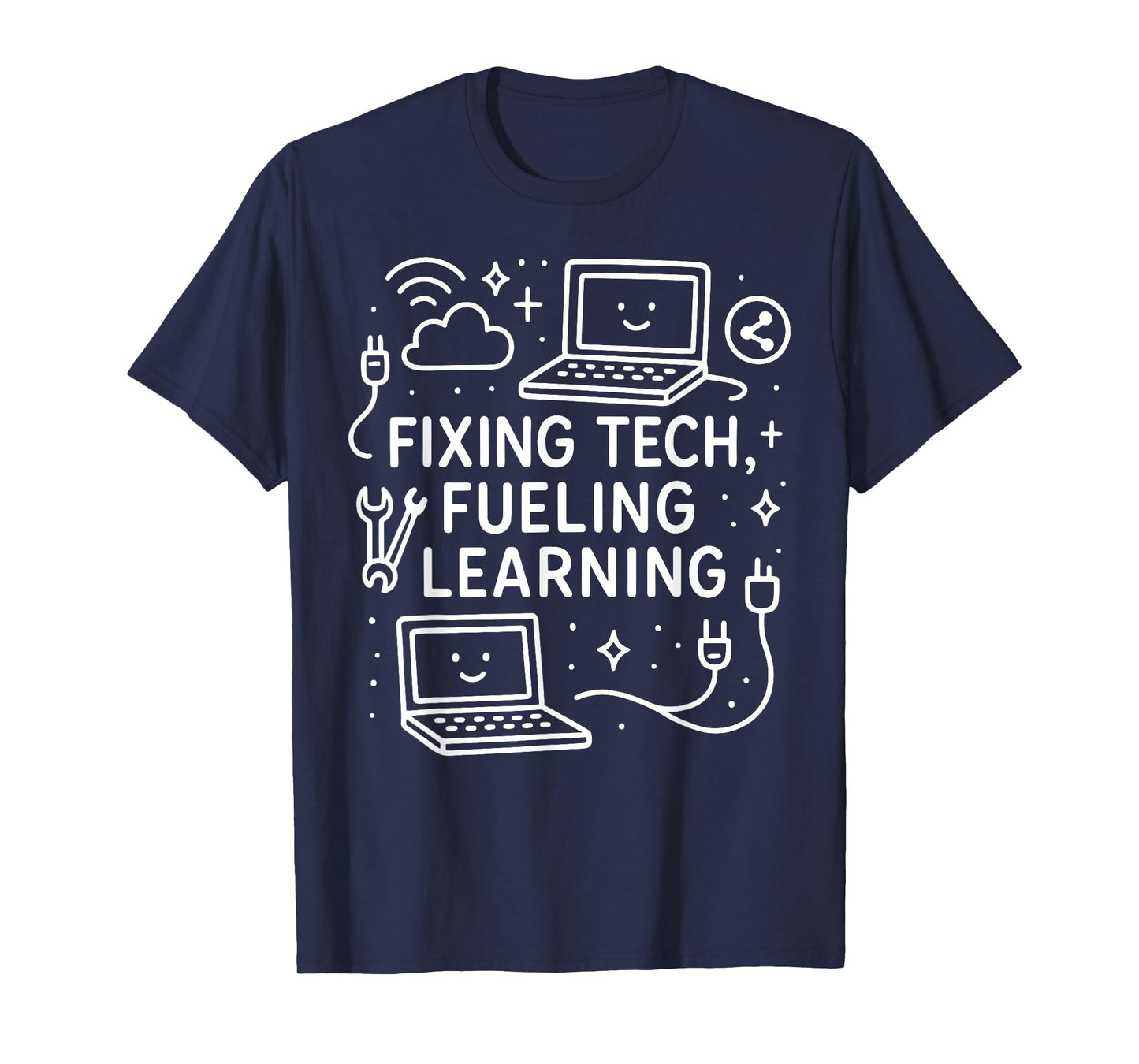 Fixing Tech Fueling Learning IT Engineer Computer Geek Funny T-Shirt