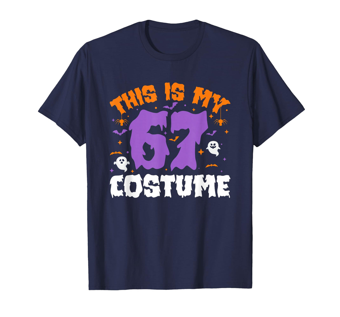 This is My Halloween 67 Costume Number 6 7 Meme Six Seven T-Shirt