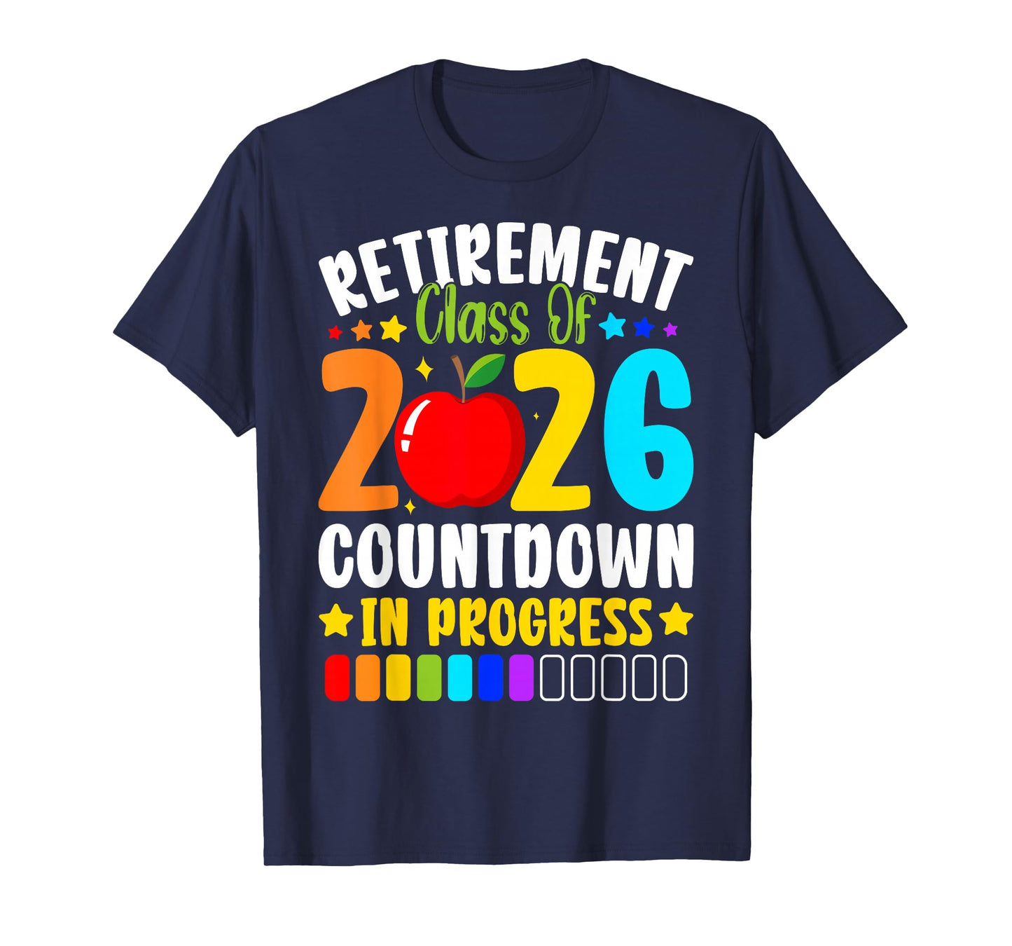 Retirement Class of 2026 Teacher Countdown Loading Teacher T-Shirt