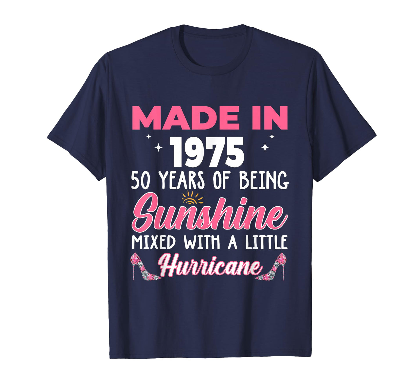 Made In 1975 Women 50 Years of Being 50th Birthday T-Shirt