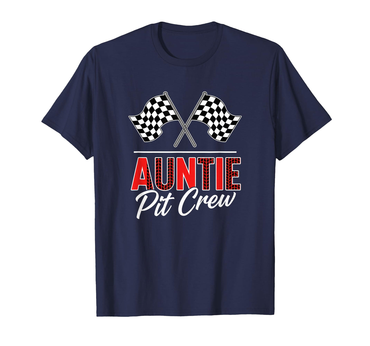 Aunt Pit Crew Race Car Birthday Party Racing Family T-Shirt