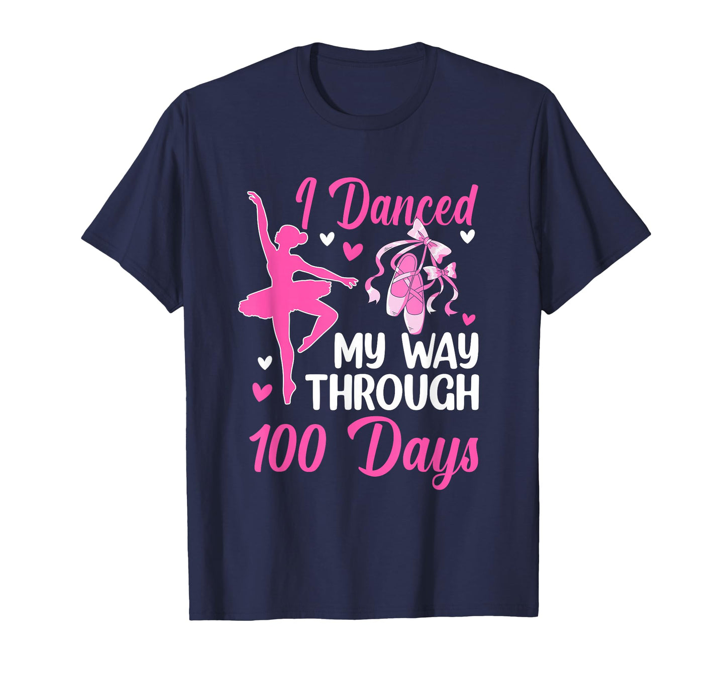 I Danced My Way Through 100 Days Ballet 100 Days of School T-Shirt