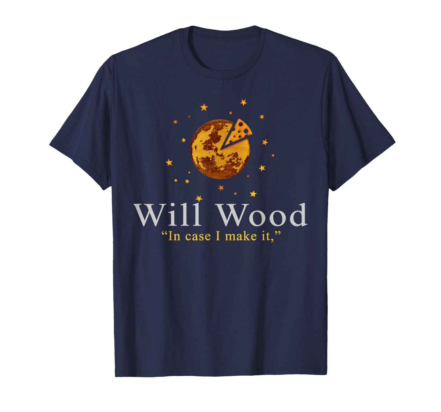 Vintage Funny In Case I Make It Classic Will Basic Wood T-Shirt