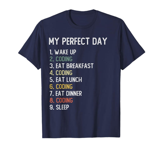 Perfect Day Coding Shirts Men Boys Teen Coding T-Shirt