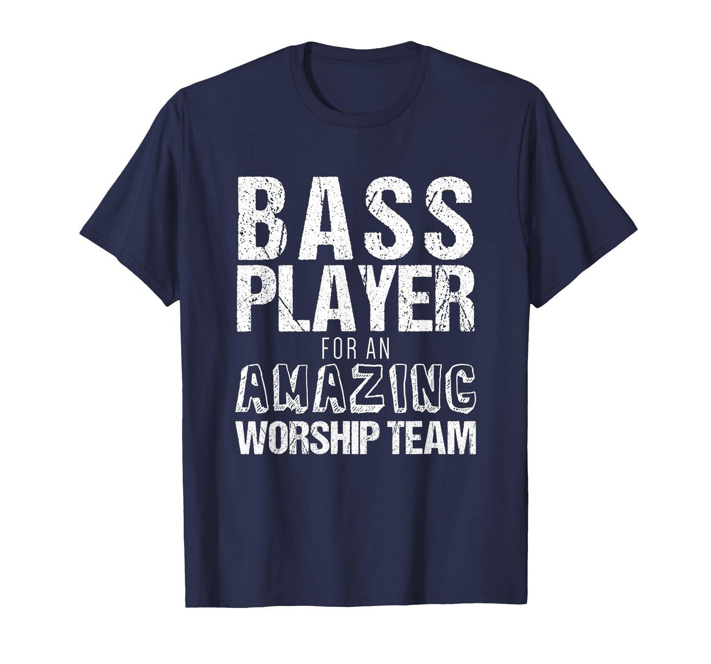 Christian Bass Guitar Shirt | Bass Player Amazing Worship T-Shirt