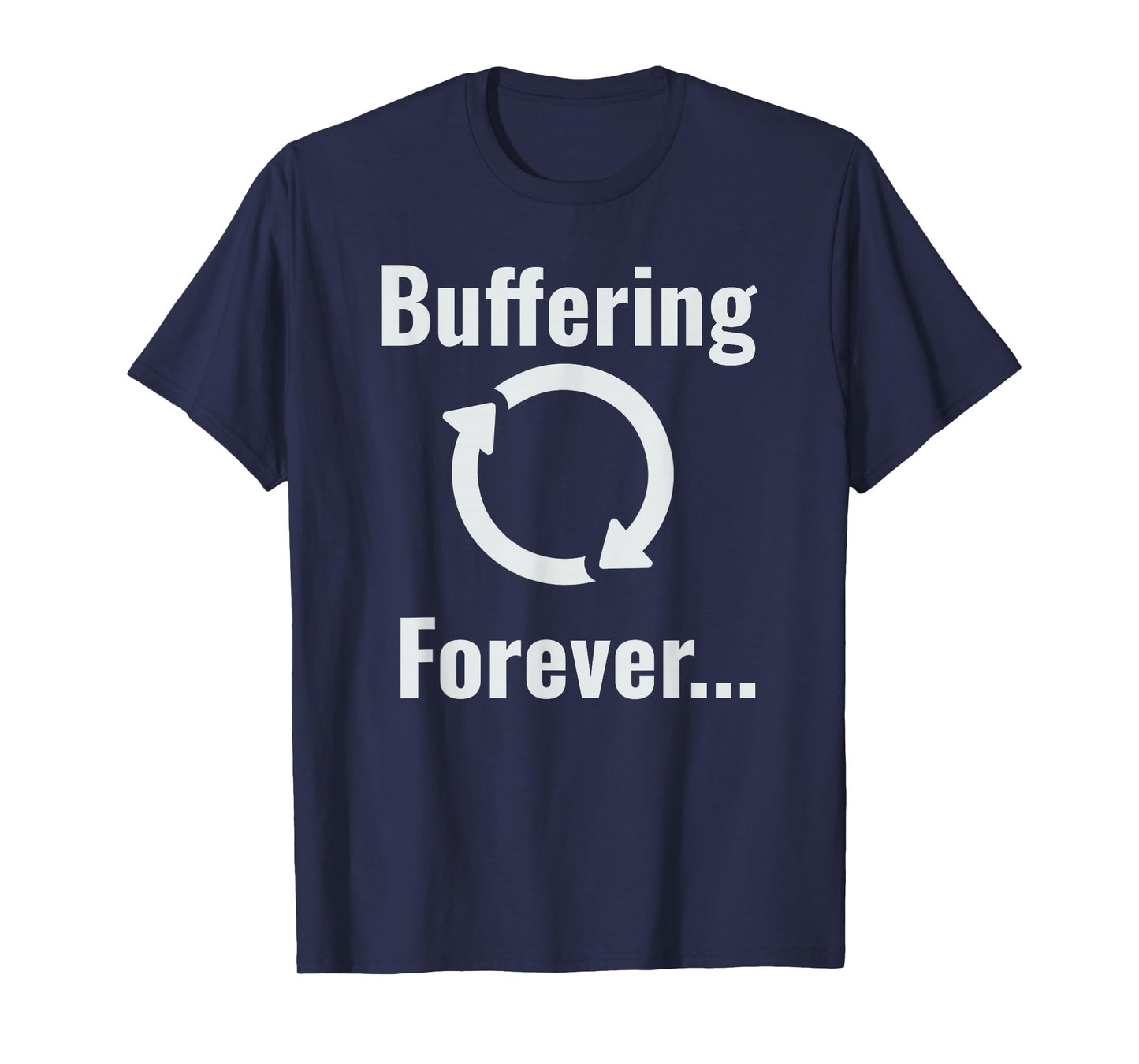 Buffering Forever Symbol T-Shirt