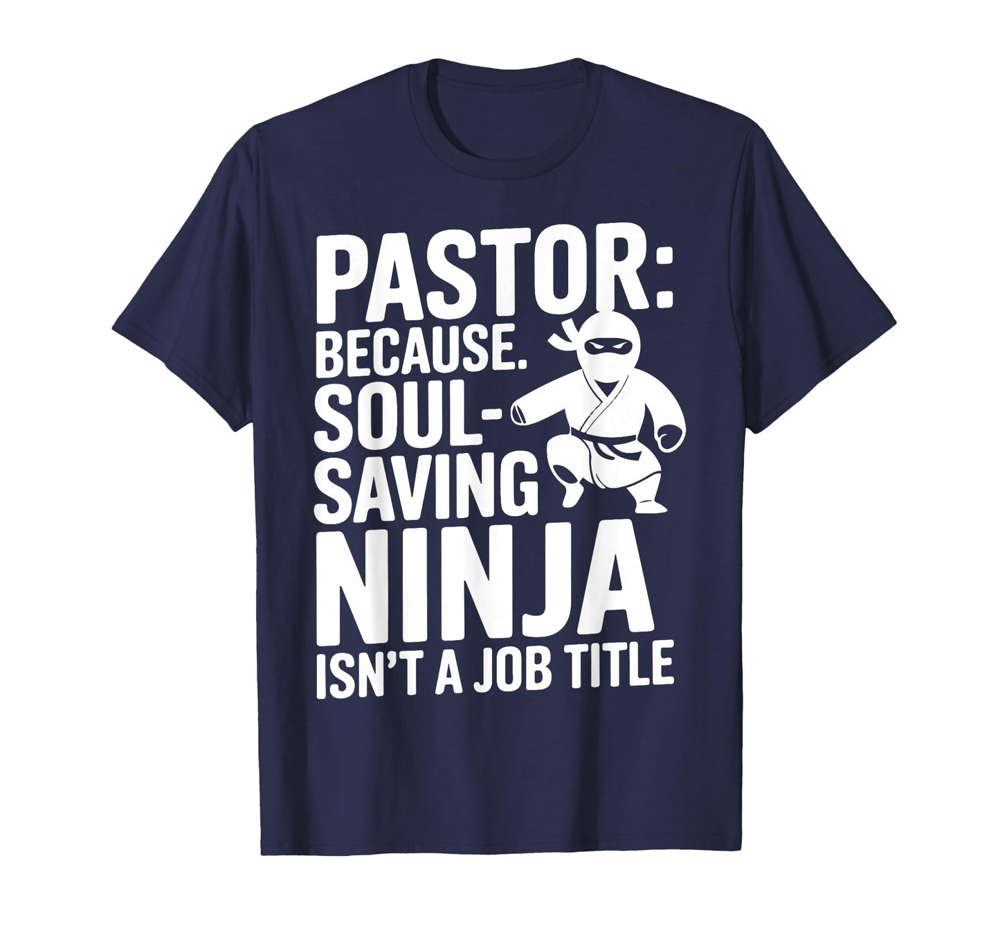 Funny Pastor Humor Christian Faith Leadership Joke T-Shirt