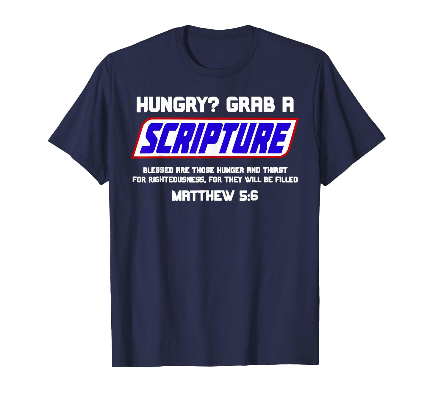 Hungry Grab A Scripture T-Shirt