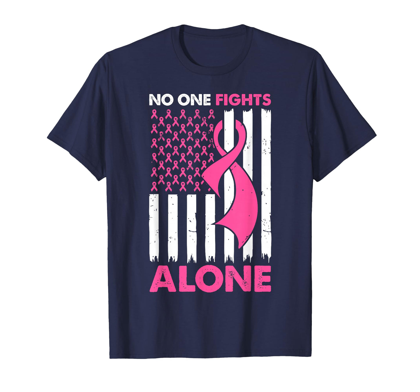 No One Fight Breast Cancer Alone Pink Ribbon American Flag T-Shirt