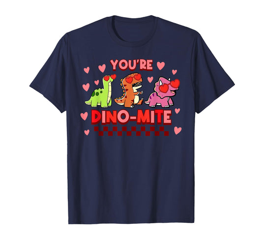 You're Dino Mite Dinosaur Valentines Day Teacher Student T-Shirt
