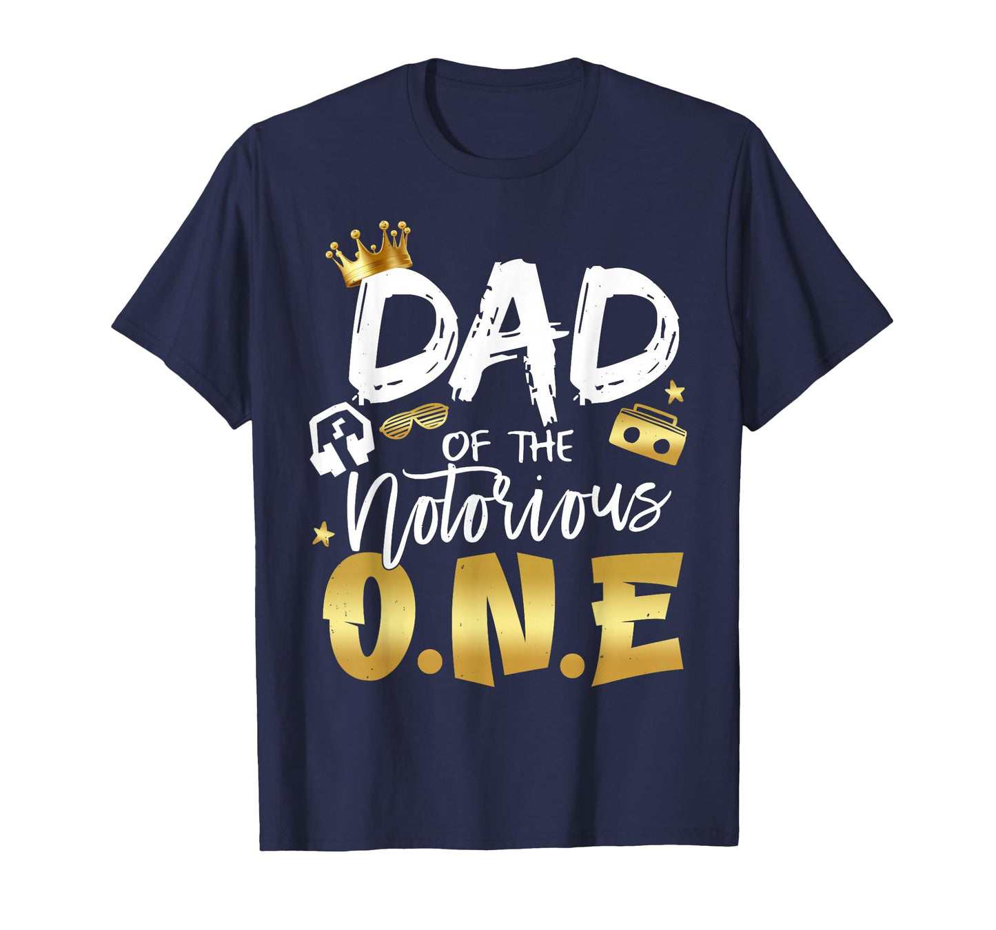 Dad Of The Notorious One Old School 1st Hip Hop Birthday T-Shirt