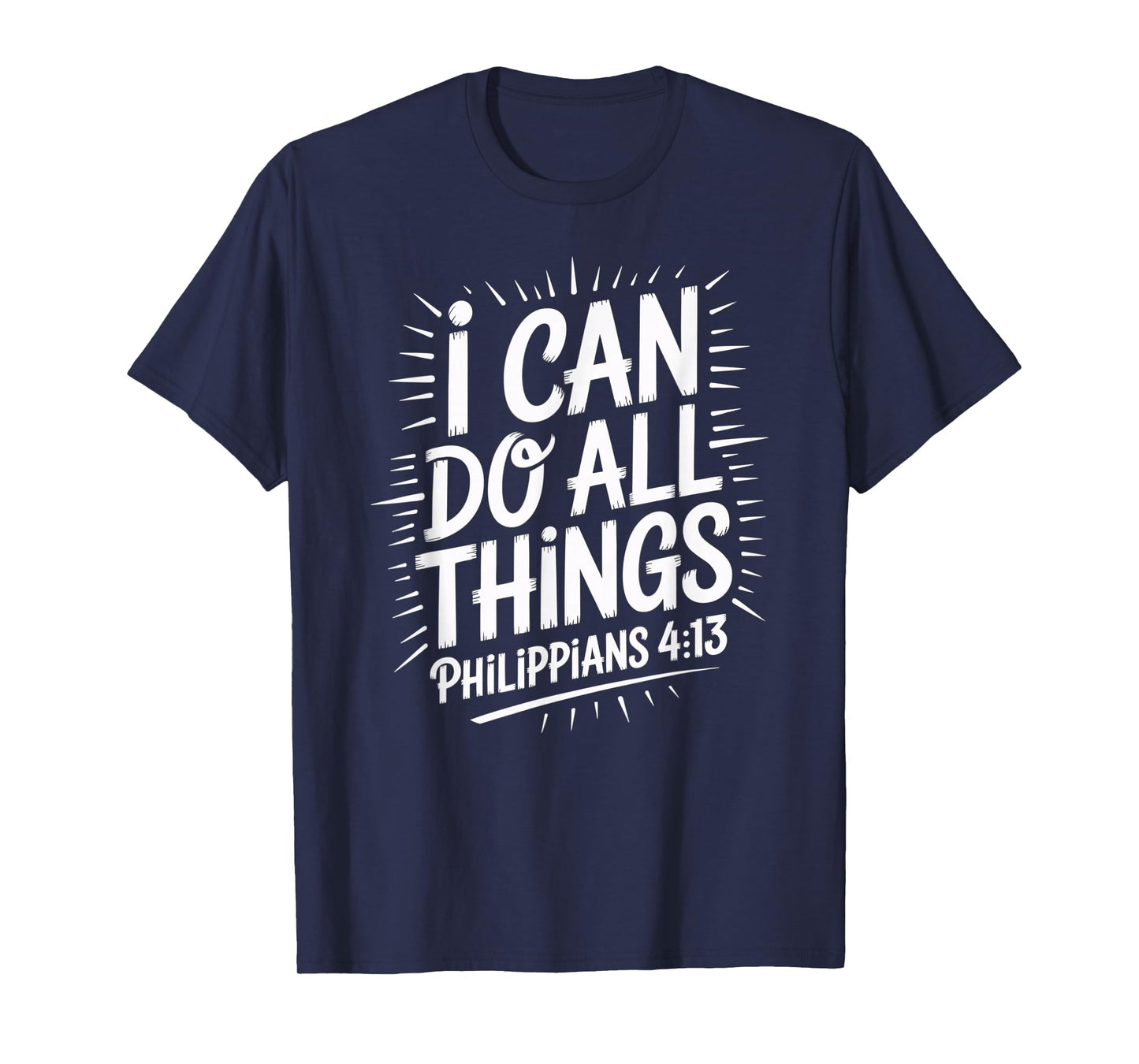I Can Do All Things Bible Verse Design T-Shirt