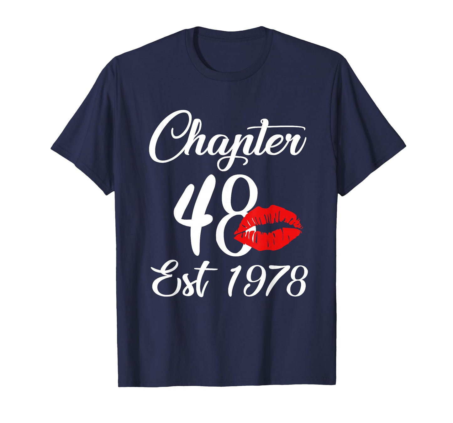 Chapter 48 EST 1978 48th Lips Theme Birthday Party T-Shirt