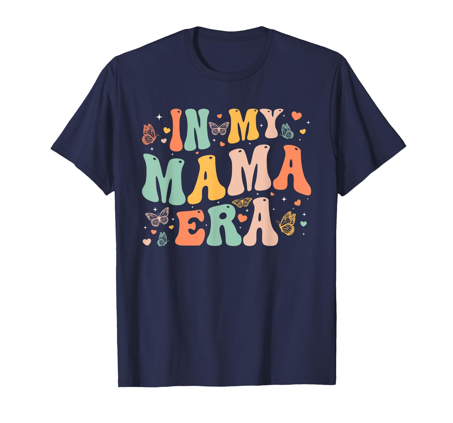 Retro Groovy In My Mama Era Mother's Day Gifts Women T-Shirt