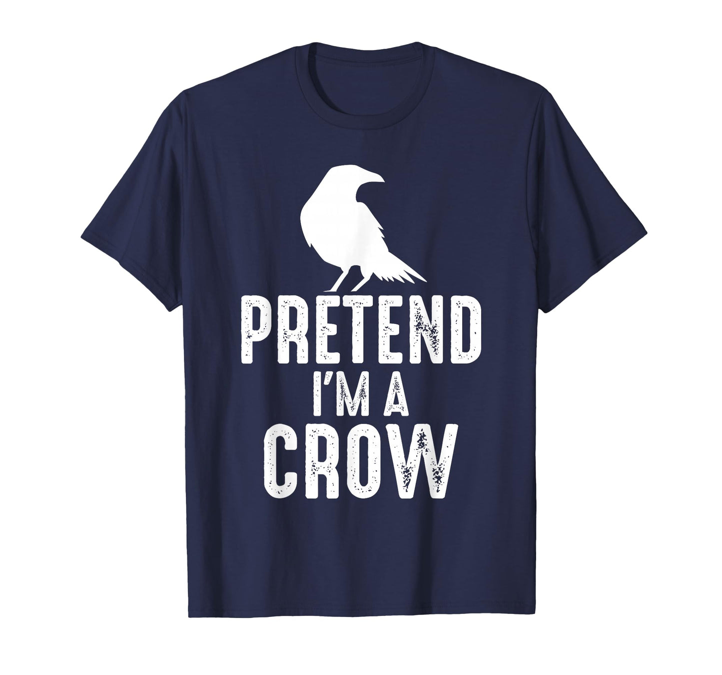 Crow Lover Gift Co. Pretend I'm a Crow Funny Lazy Halloween Easy Costume T-Shirt