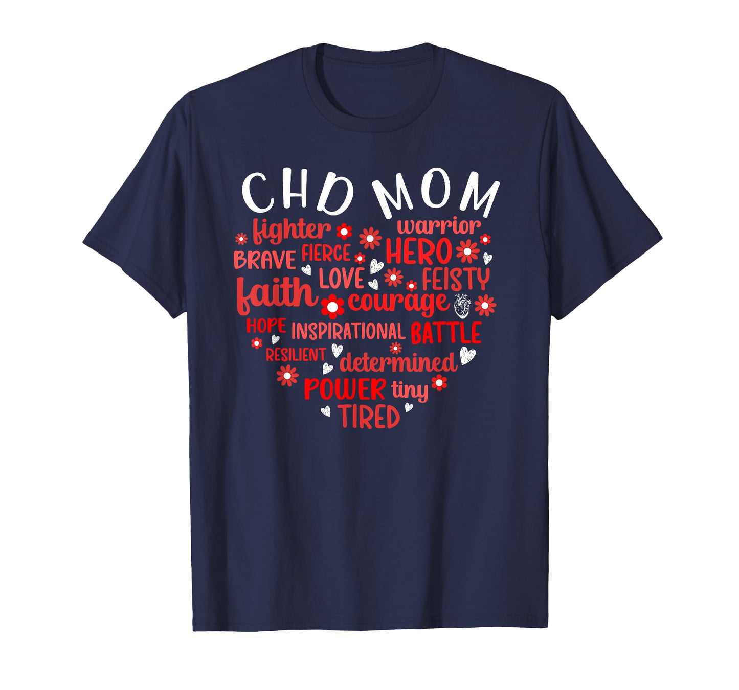 CHD Mom Heart Congenital Heart Disease Mom CHD Awareness T-Shirt