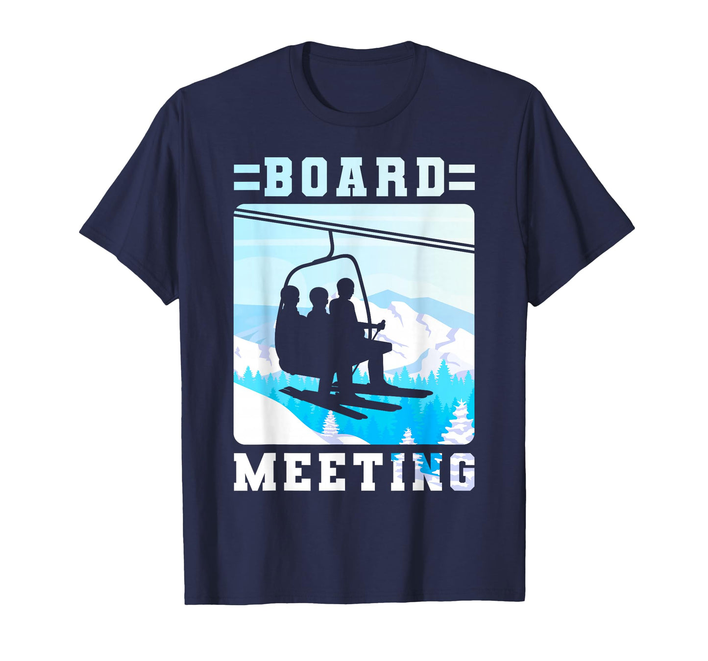Snowboard Board Meeting Ski Lift Skier Winter Sports T-Shirt